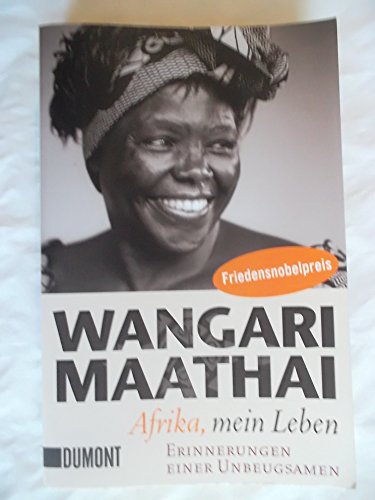 Stock image for Afrika, mein Leben: Erinnerungen einer Unbeugsamen for sale by medimops