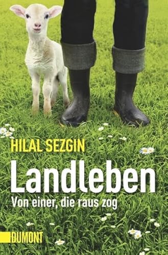 9783832161903: Landleben: Von einer, die raus zog