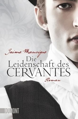 9783832162061: Die Leidenschaft des Cervantes