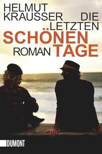 Stock image for Die letzten schnen Tage for sale by GreatBookPrices