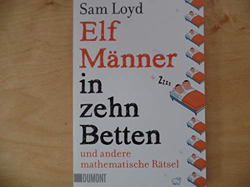 Imagen de archivo de Elf Mnner In Zehn Betten Und Andere Mathematische Rtsel a la venta por Revaluation Books