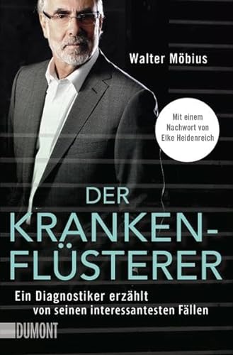 Stock image for Der Krankenflsterer: Ein Diagnostiker erzhlt von seinen interessantesten Fllen (Taschenbcher) for sale by medimops