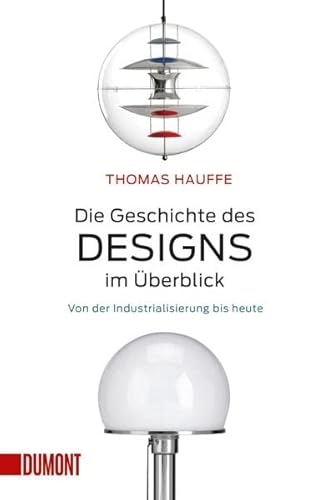 Beispielbild fr Die Geschichte des Designs im berblick -Language: german zum Verkauf von GreatBookPrices