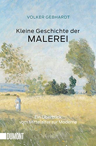 Stock image for Kleine Geschichte der Malerei: Ein berblick vom Mittelalter zur Moderne. for sale by Antiquariat  >Im Autorenregister<