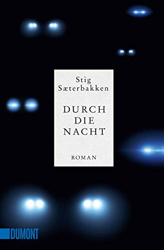 Stock image for Durch die Nacht: Roman for sale by medimops