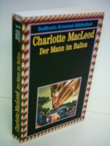 Der Mann im Ballon. (9783832167011) by Charlotte MacLeod