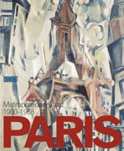 Imagen de archivo de Paris - Metropole der Kunst, 1900-1968 a la venta por Russian Hill Bookstore