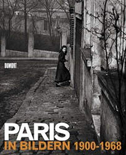 Paris in Bildern 1900-1968 - Stallabrass, Julian