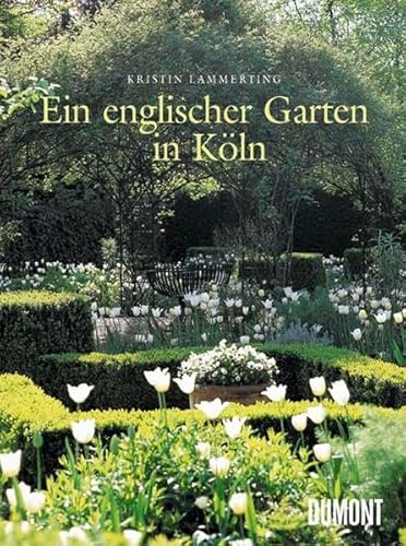 Stock image for Ein englischer Garten in Kln for sale by medimops