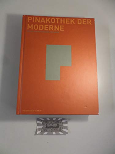 9783832172237: Pinakothek der Moderne - Kunst, Malerei, Skulptur, Neue Medien.
