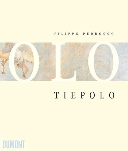 Giambattista Tiepolo. Übers.: Suzanne Fischer , Petra Trinkaus. - Tiepolo, Giambattista und Filippo Pedrocco