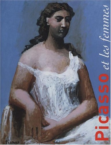 Beispielbild fr Picasso Et Les Femmes (English text edition) zum Verkauf von Colin Martin Books