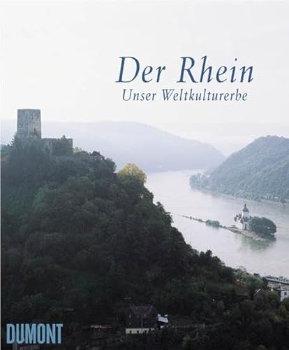 Stock image for Der Rhein. Unser Weltkulturerbe for sale by WorldofBooks