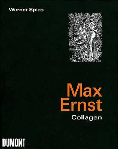 Max Ernst : Collagen. Inventar und Widerspruch (German)