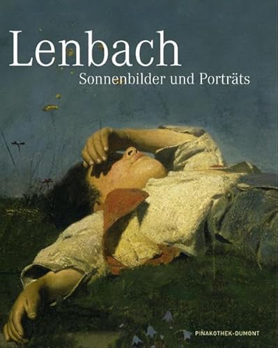 Stock image for Lenbach - Sonnenbilder und Portraits. Ausstellungskatalog. Neue Pinakothek und Schack Galerie, Mnchen 6. Mai - 8. August 2004. for sale by Dieter Eckert