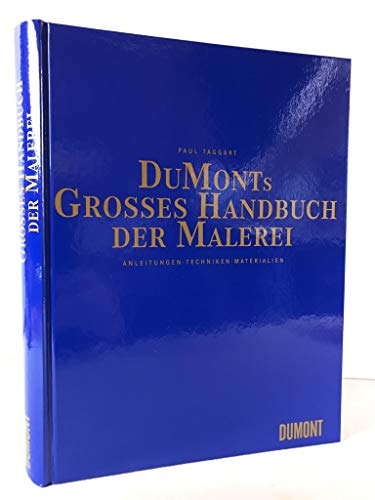 Stock image for DuMont's groes Handbuch der Malerei. Anleitungen, Techniken, Materialien. for sale by Bojara & Bojara-Kellinghaus OHG