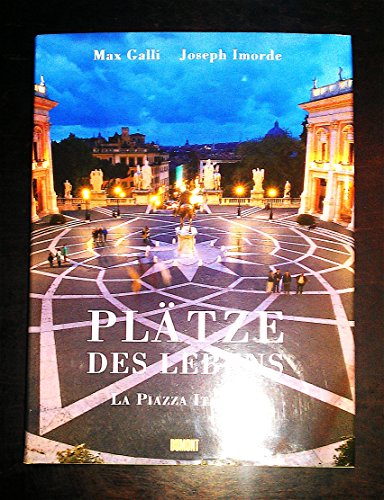 9783832174163: Pltze des Lebens - La Piazza Italiana