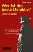 Beispielbild für Wer ist der beste Detektiv? 60 Kriminalrätsel zum Verkauf von Ostmark-Antiquariat Franz Maier