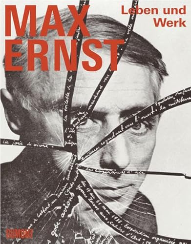 Max Ernst - Leben und Werk. Herausgegeben von Werner Spies - Spies, Werner (Herausgeber)