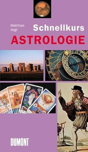 Stock image for DuMont Schnellkurs Astrologie for sale by medimops