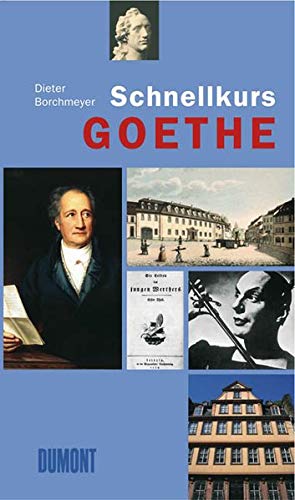Beispielbild fr DuMont Schnellkurs Goethe zum Verkauf von medimops