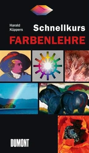 Stock image for Schnellkurs Farbenlehre for sale by medimops