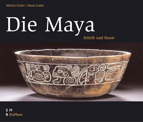 Stock image for Die Maya. Schrift und Kunst for sale by medimops
