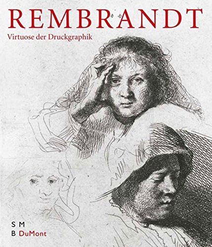 Beispielbild fr Rembrandt - Virtuose der Druckgraphik zum Verkauf von medimops