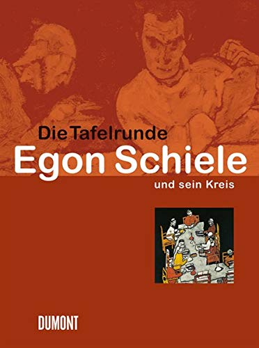 Stock image for Die Tafelrunde. Egon Schiele und sein Kreis for sale by medimops