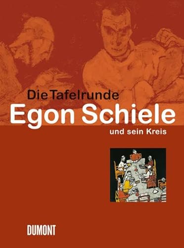 Stock image for Die Tafelrunde. Egon Schiele und sein Kreis for sale by Pallas Books Antiquarian Booksellers