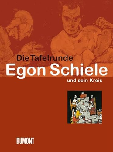 9783832177003: DIE TAFELRUNDE: EGON SCHIELE UND SEIN KREIS (The Round Table: Egon Schiele and His Circle)