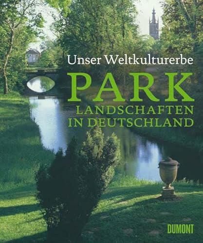 Beispielbild fr unser weltkulturerbe park. landschaften in deutschland. zum Verkauf von alt-saarbrcker antiquariat g.w.melling