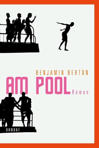 Beispielbild fr Am Pool. Roman. Hardcover mit Schutzumschlag zum Verkauf von Deichkieker Bcherkiste