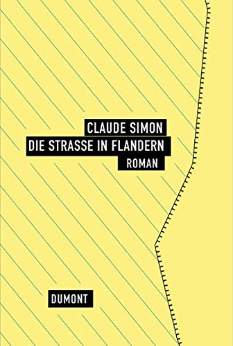 Die Strasse in Flandern. Roman. Aus dem Französischen von Eva Moldenhauer. - Simon, Claude