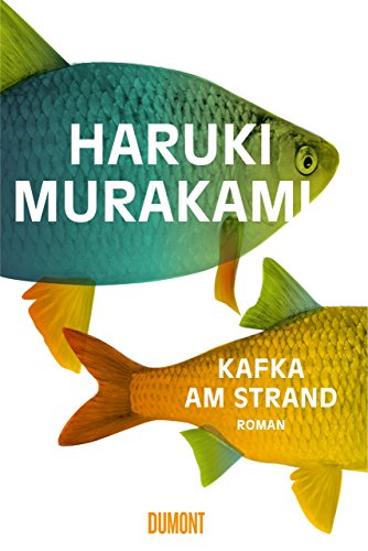 Beispielbild fr Kafka Am Strand: Roman. Nominiert Fr Den Deutschen Jugendliteraturpreis 2005, Kategorie Preis Der Jugendlichen zum Verkauf von Revaluation Books