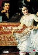 Stock image for Familienbilder. Selbstdarstellung im jdischen Brgertum. for sale by Antiquariat Matthias Wagner