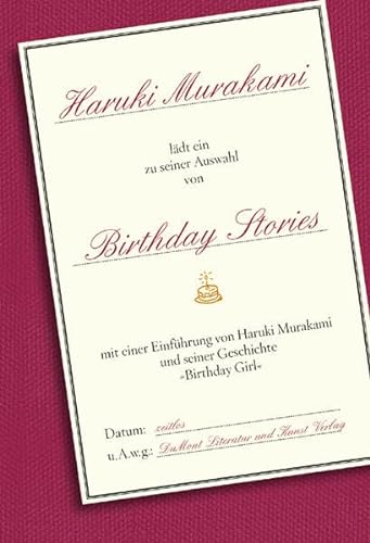 Birthday Stories: Geburtstagsgeschichten ausgew. und mit Einl. vers. von Haruki Murakami - Haruki Murakami Angela Praesent und Ursula Gräfe