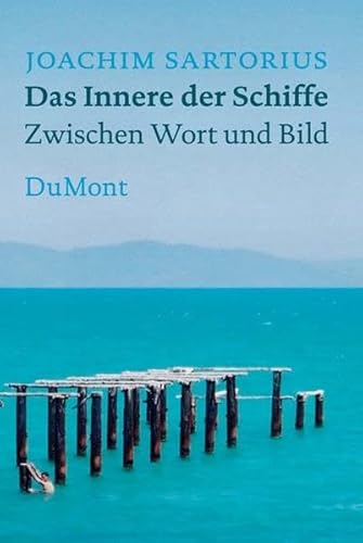 9783832179786: Das Innere der Schiffe: Zwischen Wort und Bild