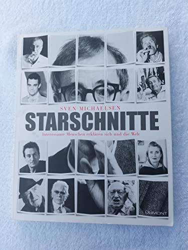 Starschnitte. Interessante Menschen erklären sich und die Welt - Sven Michaelsen