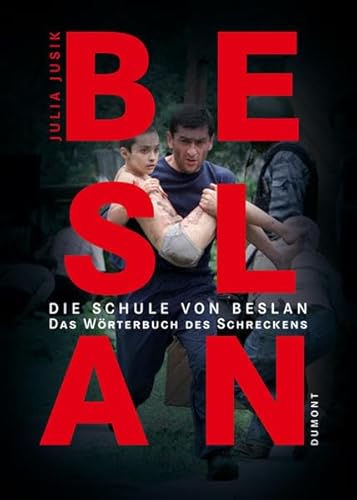 9783832179946: Beslan. Die Schule von Beslan. Das Wrterbuch des Schreckens