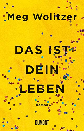 9783832181352: Das ist dein Leben: Roman