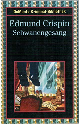 Schwanengesang. (9783832183110) by Crispin, Edmund