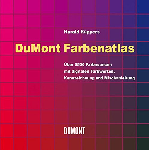 9783832190194: DuMont's Farbenatlas: ber 5500 Farbnuancen mit digitalen Farbwerten, Kennzeichnung und Mischanleitung