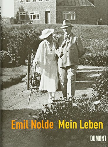 Emil Nolde. Mein Leben. Mit einem Vorwort von Manfred Reuther und einem Nachwort von Martin Urban. - Emil Nolde