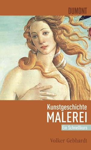 9783832190712: Schnellkurs Kunstgeschichte Malerei