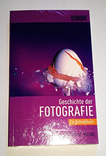 Stock image for Schnellkurs Geschichte der Fotografie for sale by medimops