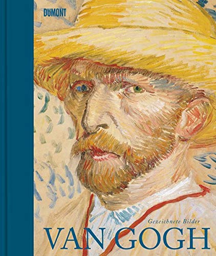 9783832191252: Vincent van Gogh: Gezeichnete Bilder