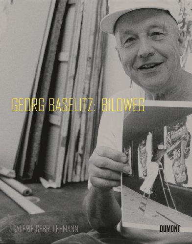 Imagen de archivo de Georg Baselitz: Bildweg a la venta por Books From California