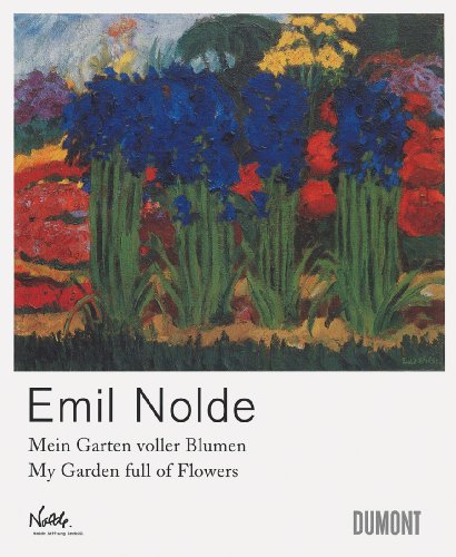 Emil Nolde: My Garden Full of Flowers (9783832191894) by Reuther, Manfred
