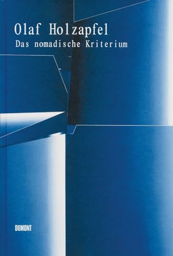 Stock image for Olaf Olzapfel: Das nomadische Kriterium for sale by Paderbuch e.Kfm. Inh. Ralf R. Eichmann